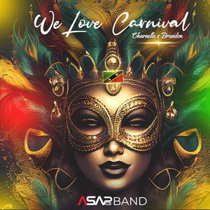 We Love Carnival (feat. Charnelle & Brandon)