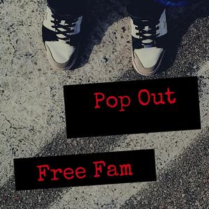 Free Fam (Explicit)