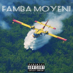 Famba Moyeni (Explicit)