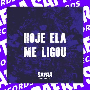 HOJE ELA ME LIGOU (Explicit)