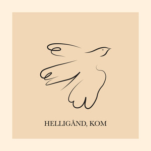 Helligånd, kom