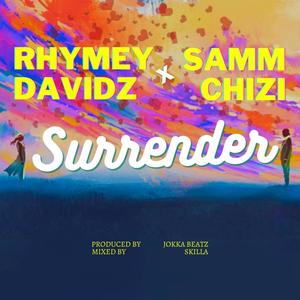 Surrender (feat. Samm Chizi)