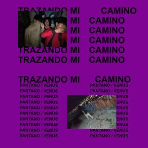 Trazando mi Camino: El trap más Duro (Explicit)