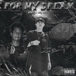 FOR MY DREAM (Explicit)