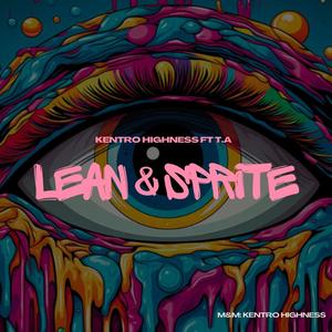 Lean & Sprite (feat. T.A) [Explicit]