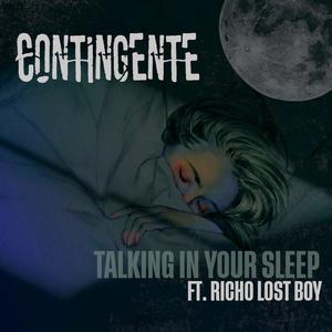 Talking In Your Sleep (feat. Richo Lost Boy)