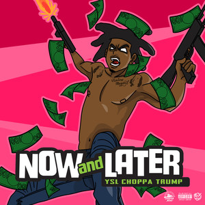 Now and Later (Explicit)