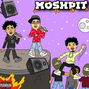 Moshpit (Explicit)