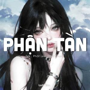 Phận Tàn (Lofi Ver.)