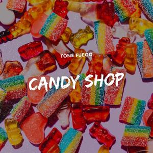 Candy Shop (Explicit)