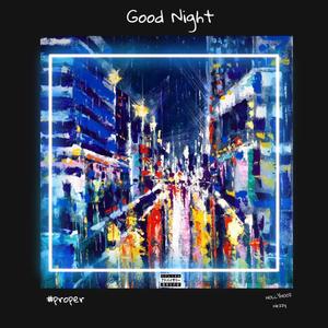 good night (feat. Nezzy) (Explicit)