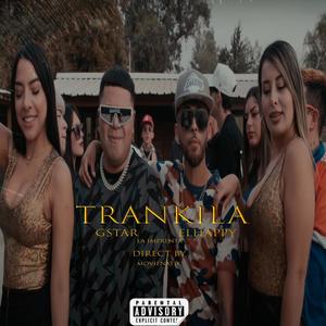 Trankila (feat. El Happy) (Explicit)