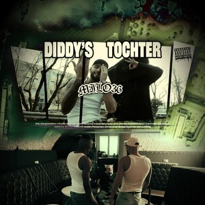 Diddys Tochter (Explicit)