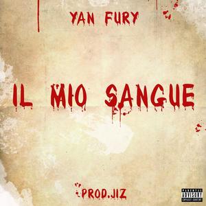 Il Mio Sangue(feat. Jiz)