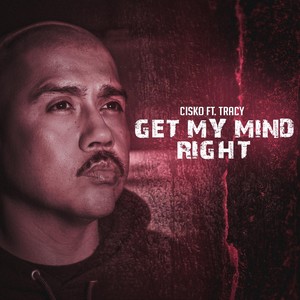 Get My Mind Right(feat. Tracy) (Explicit)