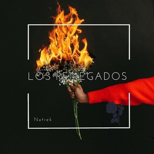 Los renegados (Explicit)