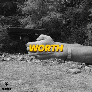 Worth (Explicit)