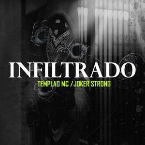 INFILTRADO (feat. Templao Mc)