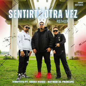 Sentirte Otra Vez (Remix)