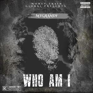 WHO AM I (Explicit)