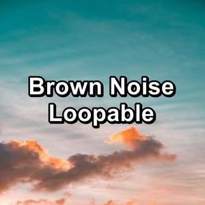 Brown Noise Loopable