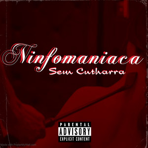 Ninfomaniaca (Explicit)