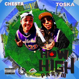 HOW HIGH part III (Explicit)