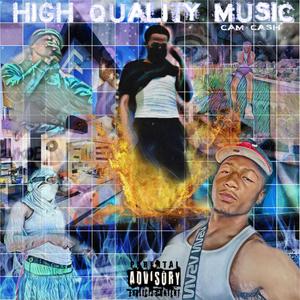 High Quality Music (Explicit)