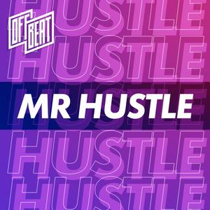 Mr Hustle (Explicit)