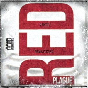 Red Plague (Remix Remastered|Explicit)