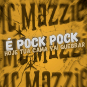 É Pock Pock Hoje Tua Cama Vai Quebrar (Explicit)