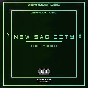 New Sac City (Explicit)