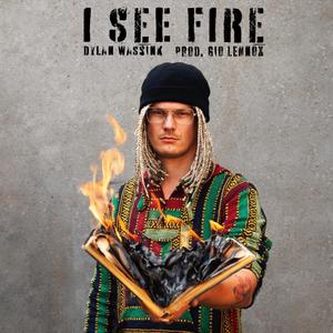 I See Fire (feat. Gio Lennox)