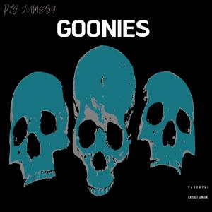 GOONIES (Explicit)