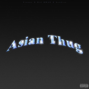 Asian Thug