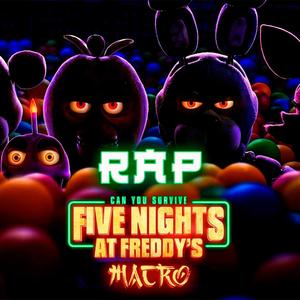 FIVE NIGHTS AT FREDDY'S (MACRO RAP)