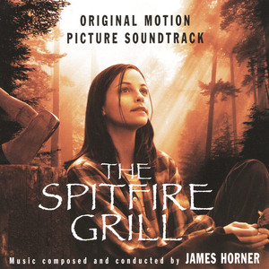 The Spitfire Grill - Original Soundtrack Recording