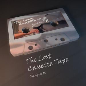 The Lost Cassette Tape