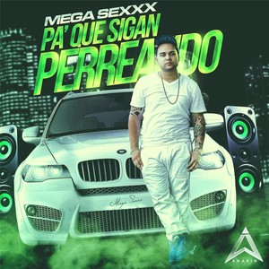 Pa' Que Sigan Perreando (Explicit)