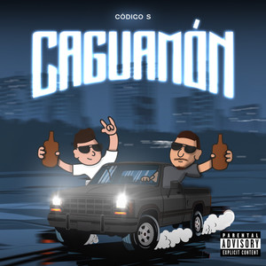 CAGUAMÓN (Explicit)