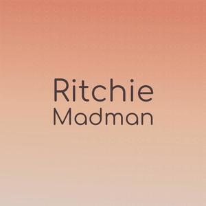 Ritchie Madman