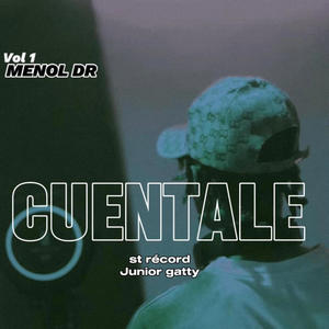 Pero Cuentale (feat. St récord & Junior gatty) [Explicit]