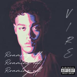Roaming Off (Explicit)