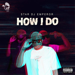 How I Do (Explicit)