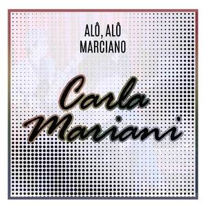 Alô, Alô Marciano (COVER版)