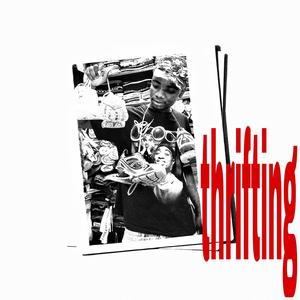 thrifting (Explicit)