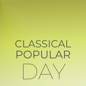 Classical Popular Day