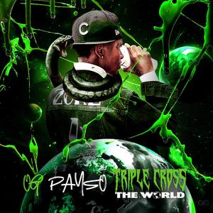 Triple Cross the World (Explicit)