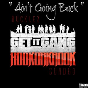 Ain't Going Back (Explicit)