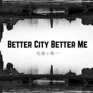 BETTER CITY BETTER ME